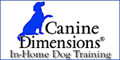 Canine Dimensions In-Home Dog Training Franchise. Low Investment - Home Based Dog Training Franchise. Canine Dimensions In Home Dog training Franchise Opportunity. Wouldn't it be great to be able to make a living working with dogs and dog owners? If you answered “Yes” to that question, you could have a wonderful business opportunity and fulfilling career as the owner of a Canine Dimensions dog training franchise.
