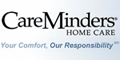 CareMinders Home Care Franchise. Senior Care Services Franchise Opportunities Available. Be part of the explosive Personal In-Home Care Industry. One of the strengths of the CareMinders® Home Care model is the range & number of services CareMinders Home Care Franchises can offer their clients.
