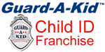 Guard-A-Kid Child ID Franchises. One of America's Fastest Growing Franchises. Own a Childrens Identification  Franchise and Give Parents Peace of Mind. Own Your Own Home Based Franchise or Kiosk Based Business and Help Children in Your Community Stay Safe with a Valuable Service. Guard-A-Kid is the country's leading child ID and family safety program. With more than 150 child identification franchises sold in less than 4 years.