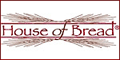 House of Bread Bakery Franchise. Fresh Baked Bread and Sandwich Franchise. Experience the Pride and Independence of Owning Your Own Business. House of Bread Bakery Cafe Franchise. House of Bread Bakery Cafe franchise caters to the Mom stopping by to pick up her bread for the week. We are looking for franchise owners that enjoy being a part of the community they live in.