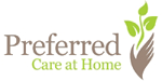 Preferred Care at Home - In-Home Care Franchise. A Medical and Non-Medical Home Care Franchise Opportunity.