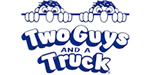 Two Guys and a Truck Moving Franchise.  Two Guys and a Truck is not just another local moving company franchise. We offer a full range of residential, commercial and government services from local moving to national and international shipping and storage.
