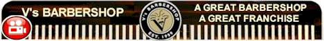 V's Barbershop Franchise. The Barbershop and Men's Grooming Franchise. V's Barbershop franchise is an authentic, old-time barbershop offering traditional barbering services in an upscale and uniquely masculine environment. Haircuts, old-fashioned straight-edge shaves, facials, and complimentary shoe shines. Our concept is simple: a real barbershop for real men.