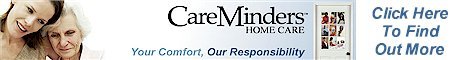 Home Care Business - Senior Care Business - Home Care Franchise - Senior Care Franchise - Elderly Care Franchise Business.  Franchise Opportunities Available!  CareMinders Home Care Franchise Opportunity.  Looking for a new career opportunity?  Want to be your own boss?  Be part of the explosive Non-Medical Companion/Personal In-Home Care Industry.  CareMinders Home Care business poses an excellent franchise opportunity, whether you are a person leaving an existing job or career, looking to return to the workforce, or are an experienced entrepreneur looking for a new business opportunity.