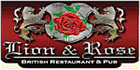 Lion & Rose Restaurant & Pub Franchise Opportunity.  British Pub and Restaurant Franchise.  Since the day we opened our first location, the Lion and Rose has been known for our authentic pub atmosphere.  The Lion and Rose Restaurant and Pub is not just a great place for a meal and a drink!  It is also an opportunity to own and operate your own business! We are currently looking for well qualified franchise owner / operators.