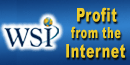 Internet Consulting Business - Internet Consulting Franchise - Internet Franchise - Website franchise.  WSI Internet Franchise The #1 Rated Internet Franchise Opportunities Home Based Business Home Business.  Internet Consultant Franchise Opportunity.  WSI Internet Consulting franchise Owners ( Internet Consultants ) both men and women consist of all ages and backgrounds. Like a modern day architect, your job as a WSI franchise owner is to assess your clients business needs using WSI INTERNETs patent pending Lifecycle System. Your clients Internet Solution is then custom tailored to both reduce their business overhead and increase their revenues.